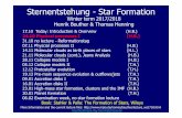 Sternentstehung - Star FormationBasics Neutral and ionized medium Stars form in the dense molecular gas and dust cores Most important astrophysical tools: Spectral lines emitted by