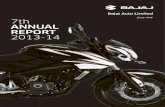 Since 1945 7th ANNUAL REPORT 2013-14 - Bajaj · ARK Bajaj Auto Limited 7th Annual Report 2013-14 8 l At H 4,305 crore in 2013-14, your Company’s operating EBITDA was 7.8% higher
