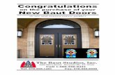Preface The Baut Studios, Inc. is the leader in manufactured doors. Outstanding quality, durability, and low maintenance make Baut Doors second to none. This guide covers the proper
