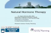 Natural Hormone Therapy - GP CME North/0820-sat- plenary- H... · 2015-06-13 · Natural /bioidentical hormone therapy •“Natural" means the hormones in the product come from plant