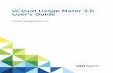 vCloud Usage Meter 3.6 User's Guide - vCloud Usage Meter 3 · Updated Information This vCloud Usage Meter 3.6 User's Guide is updated with each release of the product or when necessary.