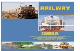 RAILWAY - dipp.gov.in · Indian Railways is one of the largest Railways in the world. Introduced in 1853 the Railway net work in India spread and expanded rapidly and has become the