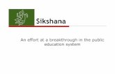 Sikshana - Amazon Web Services · President of India Dr. APJ Abdul Kalam ... Success Story at Cheelur Before Sikshana Children planting saplings - One of the 28 public schools under