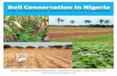 Soil Conservation in Nigeriahistory of soil conservation in Nigeria, (2) agronomic soil conservation strategies, (3) conservation tillage and its application to small farms, (4) mechanical