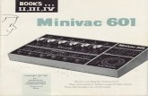 Minivac 601 - Book II, III & IV3&4.pdf · The processing units of most large scale digital computers use advanced electronic com ponents to perform the functions demonstrated by the
