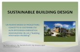 SUSTAINABLE BUILDING DESIGNla sostenibilita’ di un edificio da un punto di vista ambientale si determina attraverso l’analisi del ciclo di vita (lca – life cycle assessment).