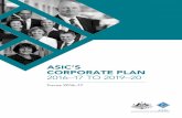 ASIC’S CORPORATE PLAN 2016–17 TO 2019–20download.asic.gov.au/media/3997927/corporate-plan-2016... · 2016-09-01 · ASIC’S CORPORATE PLAN 2016–17 TO 2019–20 1 Contents