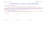 Equations Packet Solving Linear Equations 5 alg2a...Equations Packet Packet #5 2 Solving Multi-Step Equations: 3x – 5 = 22 To get the x by itself, you will need to get rid of the