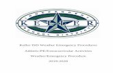 Keller ISD Weather Emergency Procedures … · 2019-11-12 · Page | 4 Keller ISD Weather Safety Objectives, Introduction and Key Conclusions Objectives: To provide safeguards against