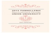 2015 PANHELLENIC · Panhellenic is to unite sorority women by focusing on common goals and ... scholarship programs, service projects, intramurals and weekly new member meetings help