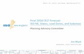 Final 2018 CELT Forecast: ISO-NE, States, Load Zones, and ... · ISO-NE PUBLIC Planning Advisory Committee . Final 2018 CELT Forecast: ISO-NE, States, Load Zones, and Subareas . Jon
