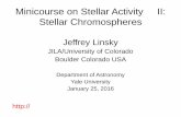 Minicourse on Stellar Activity II: Stellar Chromospheresexoplanets.astro.yale.edu/ASTR575/ASTR575/Stars_files/chromospheres.pdf · (Vieytes et al. MNRAS 398, 1495 (2009)) • Models