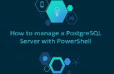 How to manage a PostgreSQL Server with PowerShell · PowerShell far everg sgstem! R tool to load, stress test and benchmark a computer sgstem SRanzbd get things from ane computer