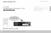 LCD Prvi koraci Digital Colour TVdownload.sony-europe.com/pub/manuals/eu/KDL-60N01M.pdf · 2016-03-16 · polako ga naginjite ako se televizor ne bi pomaknuo ili iskliznuo s nosača.