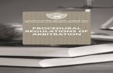 PROCEDURAL REGULATIONS OF ARBITRATION...Procedural Regulations of Arbitration of the Centre; Arbitration Agreement: The written agreement of the parties to resort to arbitration made