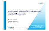 Project Data Management for Project Issues and Risk Managementecrisponsor.org/Npresentations/1-4Ath.pdf · Chiyoda Sarawak Sdn. Bhd. MYANMAR Chiyoda & Public Works Co., Ltd . INDIA