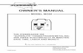 OWNER'S MANUAL - Systematics Inc.OWNER'S MANUAL THE ICEBREAKER 350 "SUPERLITE" THAWS FROZEN METAL WA-TER PIPES ELECTRICALLY IN MINUTES. ... of the ice will seep through the melted