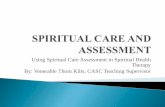 Using Spiritual Care Assessment in Spiritual Health ... · Spiritual distress or spiritual crisis occur when a client is unable to find sources of meaning, hope, love, peace, comfort,