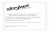 Renaissance Series - Stryker · Renaissance Series For Parts or Technical Assistance 800–327–0770 1210/1211 Emergency Care Stretcher Maintenance Manual 1710/1711 PACU Stretcher