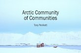 Arctic Community of Communities...In the 1970s Justice Thomas Berger described two competing Arctic worldviews Frontier and Homeland in his famous report on the Mackenzie River Pipeline