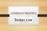 COMPANY PROFILE - Golden Line Hardware Supplies...Company Profile The establishment of Golden Line Hardware Supplies in 2004 at Al Najda Street in the heart of Abu Dhabi, the capital