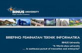 BRIEFING PEMINATAN TEKNIK INFORMATIKA...A world-class school of computer science Our Vision “Becoming a study program of choice in Computer Science which focuses in developing creative