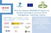 The European PASSAM Project on severe accident source term … · The partners will share the experimental results of the project and will proceed to a common detailed analysis of