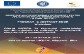 PROGRAM & ABSTRACT BOOK Workshop · Institutul National de Cercetare-Dezvoltare pentru Fizica Materialelor, Magurele, Romania E-mail: silv@infim.ro Tehnologiile de tip OLED, superioare