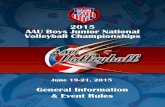 2015 AAU Boys Junior National Volleyball Championshipsimage.aausports.org/sports/volleyball/2015/2015Boys... · 2015-06-17 · Page 2 of 9 CHAMPIONSHIPS FORMAT All matches will use