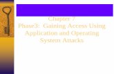 Chapter 7 Phase3: Gaining Access Using Application and ...cs3.calstatela.edu/~egean/cs5781/lecture-notes... · spawn a shell to download Netcat from attacker’s machine via TFTP
