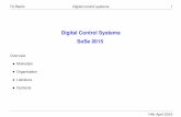 Digital Control Systems SoSe 2015 · 2015-04-14 · TU Berlin Digital control systems 3 Motivation Direct design of a digital controller for a discretised plant – or for identiﬁed