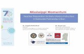 MS Momentum Presentation SA25...Purpose: The 4 Study Questions 1 Do the EL1 & EL2 courses meet the intent of the licensure requirement to strengthen early literacy instruction? 2 Do