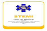 STEMI - dhs.saccounty.net · STEMI receiving center designation, hospitals must hold current Chest Pain Certification by The Joint Commission and fill out a SCEMSA STEMI Center Designation