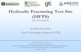 Hydraulic Fracturing Test Site (HFTS) · Hydraulic Fracturing Test Site (HFTS) DE-FE0024292 Jordan Ciezobka Gas Technology Institute (GTI) ... – Thick proppant packs to single grains