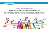 PATIENT-TRACEUR INTER-ETABLISSEMENTSgcscapps.fr/wp-content/uploads/2018/11/PTIE-Guide-méthodologique-nov2018.pdfLa méthode patient-traceur inter-établissements consiste à évaluer