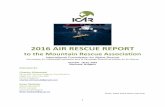 2016 AIR RESCUE REPORT - Mountain Rescue Associationmra.org/wp-content/uploads/2018/01/2016-ICAR-Air-Rescue... · 2018-01-04 · Preconference - Wednesday, October 19 Air Rescue Commission