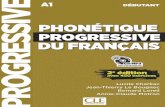 DÉBUTANT PHONÉTIQUE PROGRESSIVE DU FRANÇAIS CDMP3 … · 2019-05-14 · DÉBUTANT PHONÉTIQUE PROGRESSIVE DU FRANÇAIS CDMP3 Avec l'intégralité des exercices enregistres s 2e