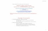 Digital Logic and Designhome.iitj.ac.in/~sptiwari/DLD/Lecture11_DLD.pdf · • Verify solution 5 Logic Circuit Design • Example: • Design a combinational logic circuit that compares