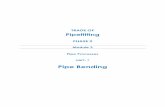 M3 U7 Pipe Bending - eCollege Bending.pdfModule 3– Unit 7 Pipefitting Phase 2 4 Pipe Bending Revision 2.0 September 2014 1.2 Types of Bending Processes and Equipment Used Pipe bending