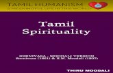 Tamil Spirituality SPIRITUALITY.pdfTAMIL SPIRITUALITY Tamil Spirituality are core spiritual principles that emanate from the Tamil Marai. It is universal and its principles and concepts