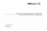 Using Lightweight IP with the Nios II Processor Tutorialcourses/coe718/Data-Sheets/RTOS/tt_nios2... · Using Lightweight IP with the Nios II Processor Tutorial December 2004 Hardware