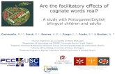 Are the facilitatory effects of cognate words real?escola.psi.uminho.pt/unidades/psicolinguistica... · Are the facilitatory effects of cognate words real? A study with Portuguese/English