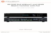 4K/UHD 8x4 HDBaseT and HDMI Matrix Switcher with PoE...4K/UHD 8x4 HDBaseT and HDMI Matrix Switcher with PoE User Manual AT-UHD-CLSO-840. atlona.com 2 ... • EDID learning for up to