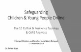 Safeguarding Children & Young People Online · Dr. Peter Buzzi Principal Children and Families Social Work Network 12 December 2018 Safeguarding Children & Young People Online The