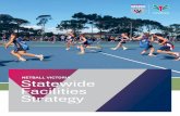 NETBALL VICTORIA Statewide Facilities Strategy · 2017-12-04 · The Statewide Facilities Strategy should be read and considered in conjunction with the Netball Victoria Facilities