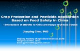 Crop Protection and Pesticide Application Based on Food ... IPM in China.pdfCrop Protection and Pesticide Application Based on Food Safety in China Jianping Chen, PhD Zhejiang Academy