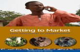 Getting to Market - CRS · getting to market FROM AGRICuLTuRE TO AGROEnTERpRISE . Edited by Shaun Ferris, paul Mundy, and Rupert Best