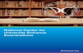 National Center for University Entrance Examinations• Implementation of the examination, management of the test pro-cessing (collecting and sending test booklets and mark cards),