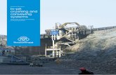 crushing and conveying systems · In-pit crushing and conveying systems Crushing plant The crushing plant reduces the mined material to a conveyable size. thyssenkrupp Industrial