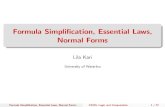 Formula Simpli cation, Essential Laws, Normal Formscs245/Logic04_prop...some formula in disjunctive normal form. Proof. (i) If A is a contradiction, then A is tautologically equivalent